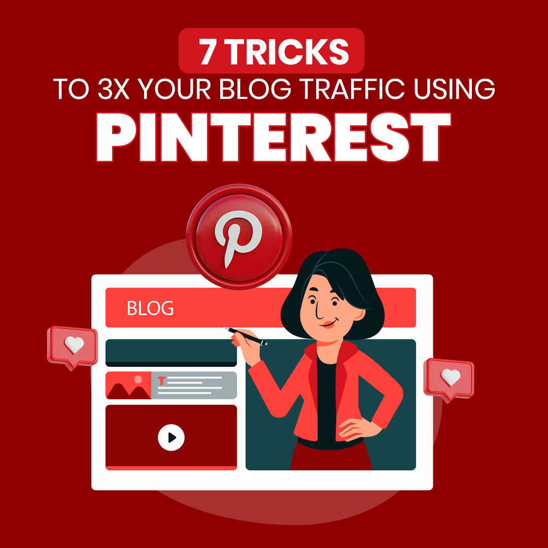How To Use Pinterest To Drive More Traffic To Your Blog